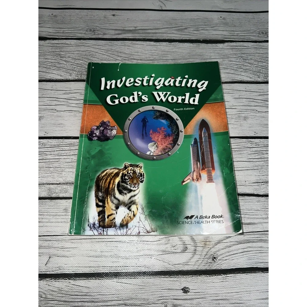 Investigating God's World Textbook Science Health Fourth Edition Softcover